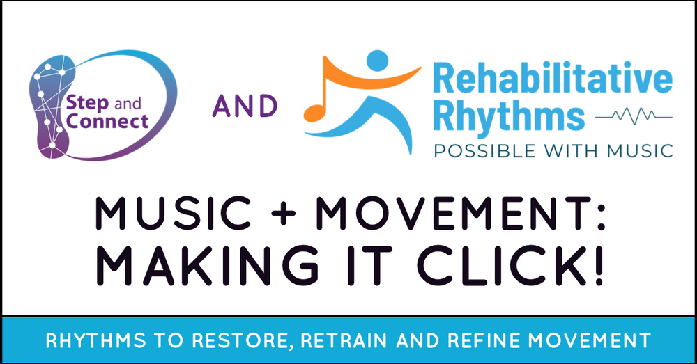 Music + Movement: Making it Click! Program for Clinicians